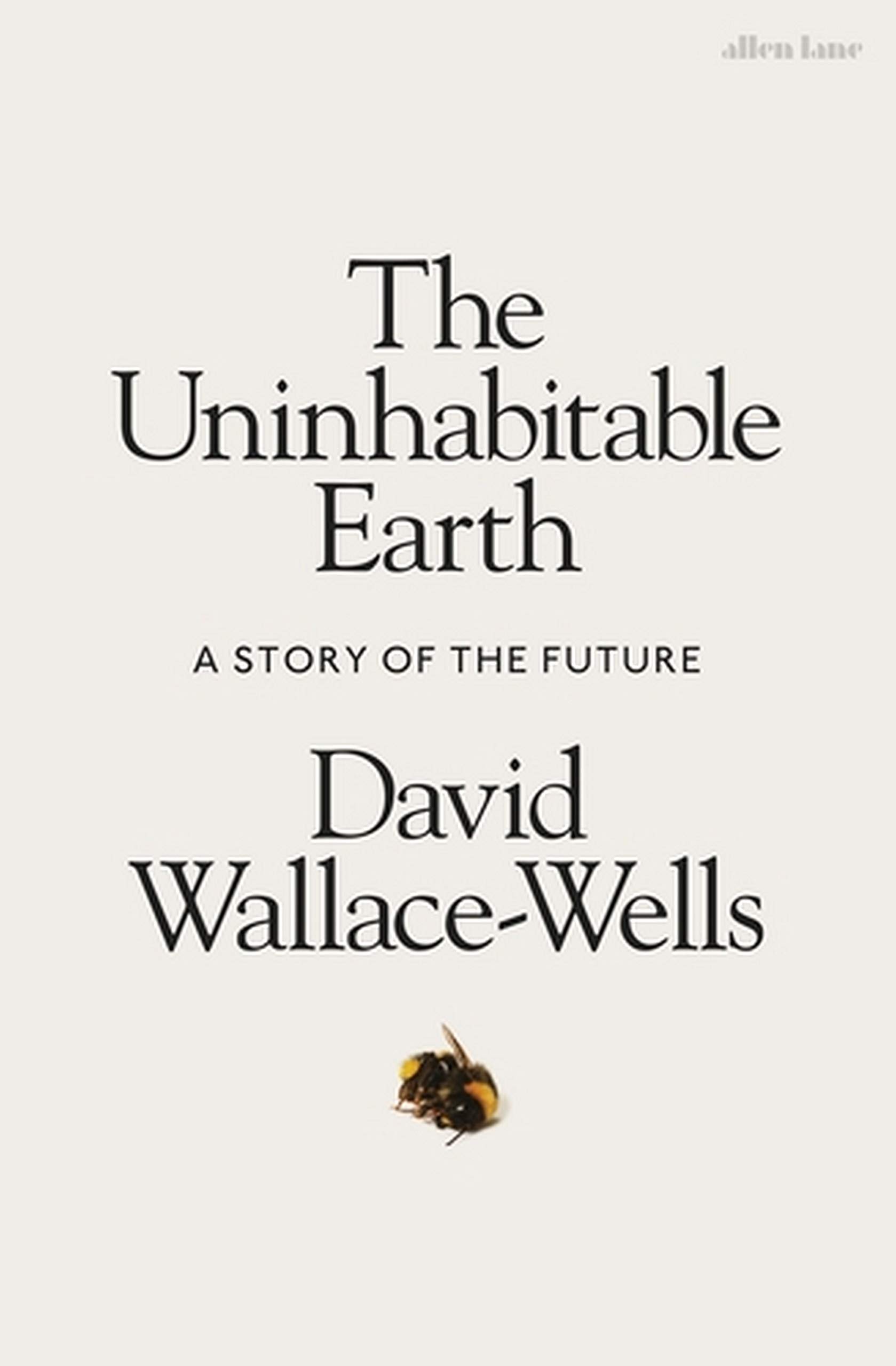 The uninhabitable earth