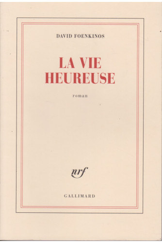 La Vie Heureuse