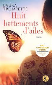 Huit battements d’ailes